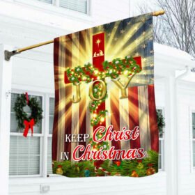 Joy Christmas Flag, Keep Christ In Christmas QNN655F