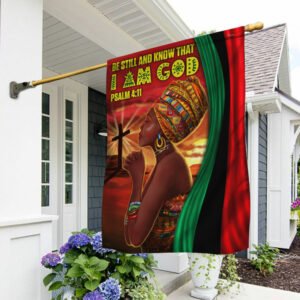 Black Woman Flag Be Still And Know That I Am God DDH3127F