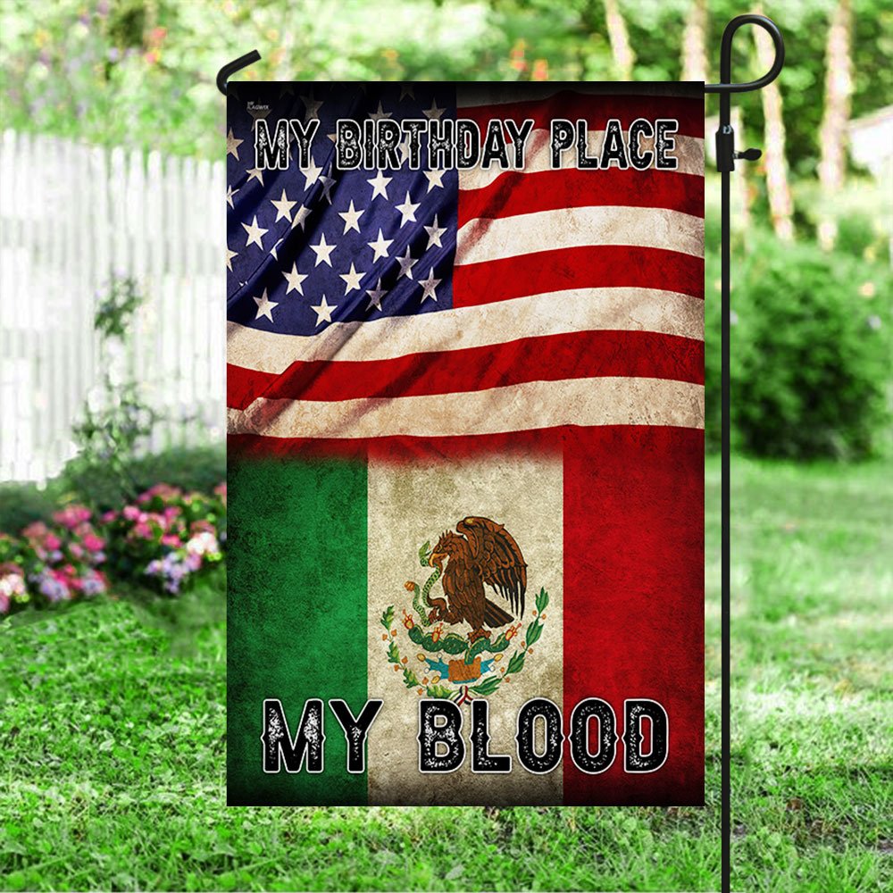 Mexican American My Home My Blood Flag Garden and House Flag 