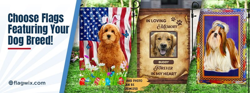Choose Flags Featuring your Dog Breed