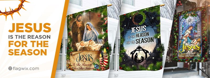 Jesus is the reson for the season Flag