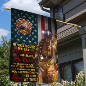 Firefighter Flag In This House Thank Our Firefighters In God We Trust LHA2039F