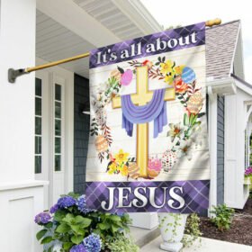 Happy Easter Flag It's All About Jesus DBD3312F