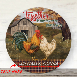 Personalized Round Wooden Sign Together Is My Favorite Place To Be BNT480WDCT