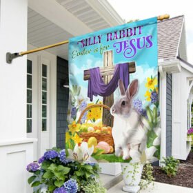 Happy Easter Flag Silly Rabbit Easter Is For Jesus DBD3309F
