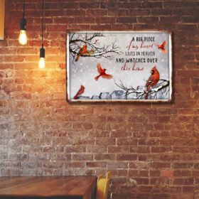 Cardinal Hanging Metal Sign A Big Piece Of My Heart Lives In Heaven MLH2191MS