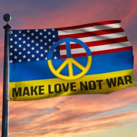 American And Ukrainian Grommet Flag Make Love Not War BNT526GF