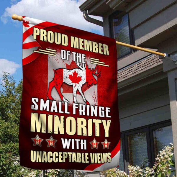 Proud Canadian Flag Proud Member Of The Small Fringe Minority MLH2213F