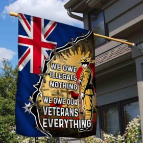 Veteran Australia Flag We Owe Our Veterans Everything MLH2224F