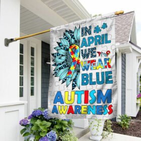 Autism Awareness Sunflower Flag In April We Wear Blue DDH3342F