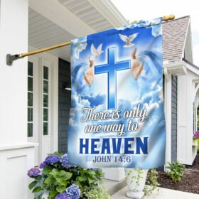Jesus Christ Flag There Is Only One Way To Heaven DDH3355F