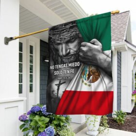 Jesus Flag No Tengas Miedo Solo Ten Fe God Mexican Flag TRL1303F