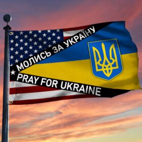 America And Ukraine Grommet Flag Pray for Ukraine BNT561GF