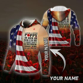 Personalized American. Remembrance. Lest We Forget. I Wear Red Poppy 3D Zip Hoodie NTB587ZHCTv1