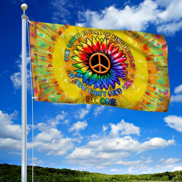 Hippie Grommet Flag The World Is Full Of Kind People, Be One BNL537GF