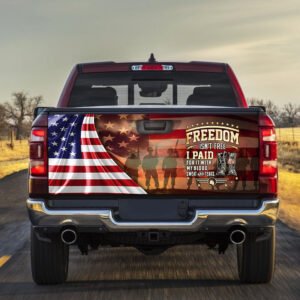 Veteran Truck Tailgate Decal Sticker Wrap Freedom Isn't Free. It's Paid With Blood, Sweat And Tears MLH1665TDv1