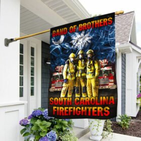 Band Of Brothers South Carolina Firefighters Flag, Brothers In Battle QNN309Fv6