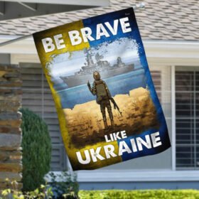 Be Brave Like Ukraine Flag, Stand With Ukraine TQN69F