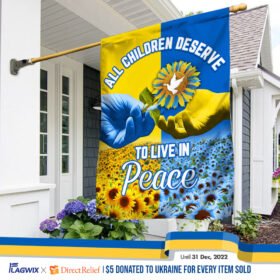 Ukraine Flag All Children Deserve To Live In Peace BNN12F