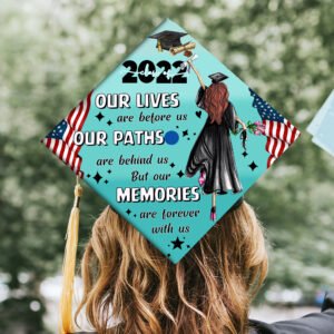 Graduation Cap Class Of 2022 Our Memories Are Forever With Us MLN20GC