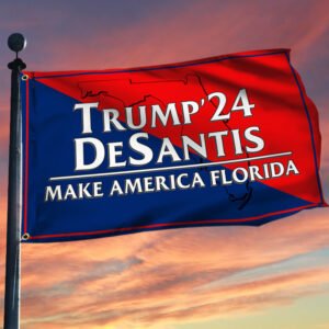 Trump Desantis 2024 Make America Florida Grommet Flag LNT65GF