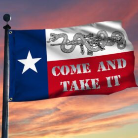 Texas Grommet Flag Come And Take It BNN96GF