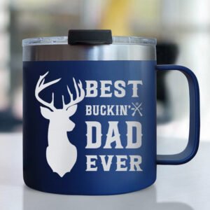 Deer Hunting Insulated Coffee Mug Best Buckin' Dad Ever Mug MLN197CM