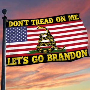 Gadsden Grommet Flag Don't Tread On Me Let's Go Brandon TQN270GF