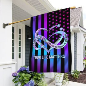 Suicide Awareness Flag Your Life Matters BNN302F