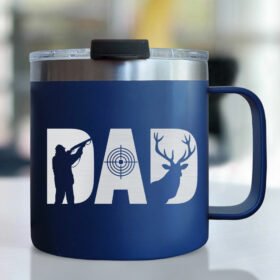 Dad Hunting Mug Deer Hunting For Dad Insulated Coffee Mug QTR214CM
