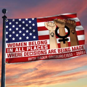 Feminist Women's Rights Flag Women Belong In All Places Where Decisions Are Being Made Grommet Flag MLN314GF