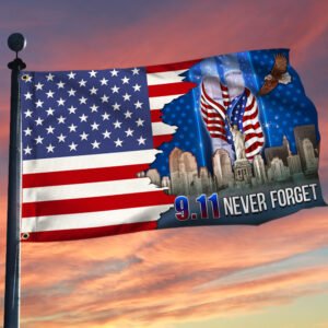 911 Patriot Day Grommet Flag September 11 Attacks Never Forget 9/11 TQN257GF