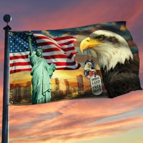 American Pride Eagle Flag Land Of The Free Because Of The Brave Statue Of Liberty Grommet Flag MLN239GF