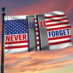 911 Patriot Day Grommet Flag September 11 Attacks Never Forget 9/11 TQN271GF