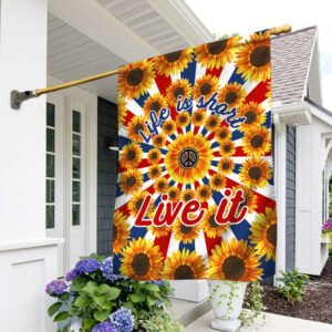Hippie Sunflower Flag Life Is Short, Live It BNN212F