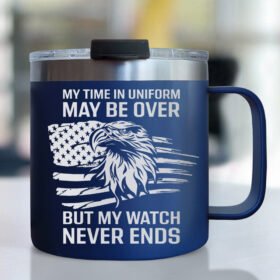 Veteran Insulated Coffee Mug My Watch Never Ends BNN225CM
