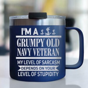 Navy Veteran Insulated Coffee Mug I'm A Grumpy Old Navy Veteran Mug MLN195CM