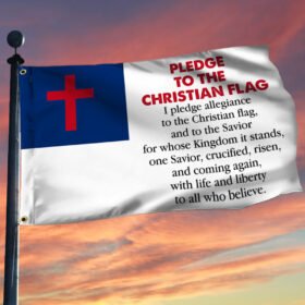 Pledge to The Christian Grommet Flag MLN387GF