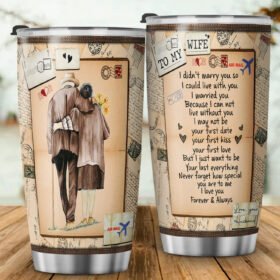 To My Wife Never Forget How Special You Are To Me Tumbler 20 Oz BNN364TU