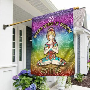 Yoga Girl Flag Whisper Words Of Wisdom Let It Be MLN347F
