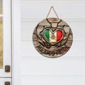 Mexico Pride Round Wooden Sign Love Heart LNT370WD