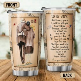 To My Wife Never Forget How Special You Are To Me Tumbler 20 Oz BNN364TUv1