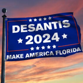 DeSantis 2024 Make America Florida Grommet Flag MLN398GF