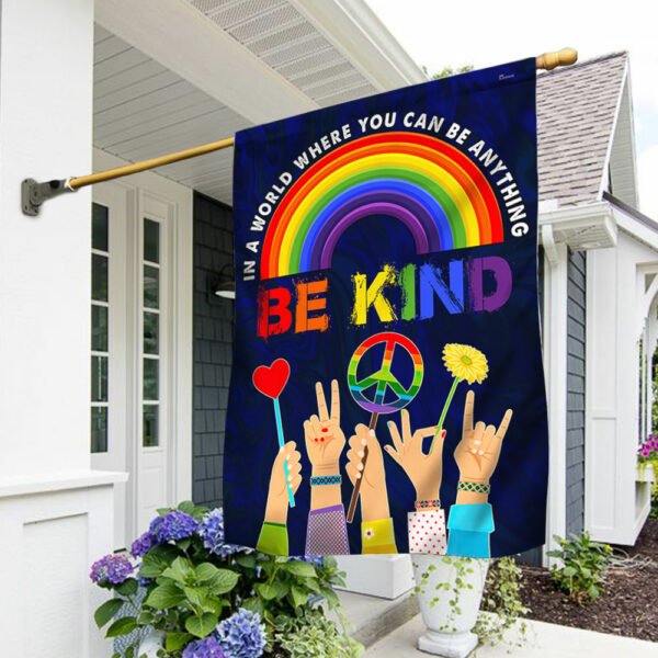 Hippie Flag In A World Where You Can Be Anything Be Kind. Peace Sign Rainbow LGBT Flag TPT247F