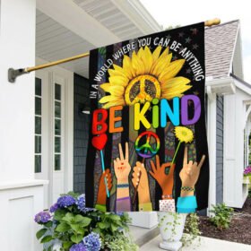 Hippie Flag In A World Where You Can Be Anything Be Kind. Peace Sign Sunflower American Flag TPT248F