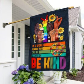 Hippie Flag In A World Where You Can Be Anything Be Kind. Peace Sign LGBT Flag TPT245F