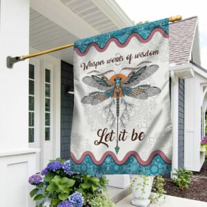 Hippie Dragonfly Whisper Words Of Wisdom Let It Be Flag MLN464F