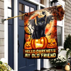 Black Cat Halloween Cat Witches Hello Darkness My Old Friend Flag MLN473F