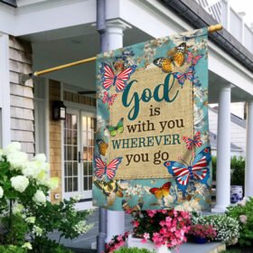 Butterfly God Is With You Wherever You Go Flag MLN430F