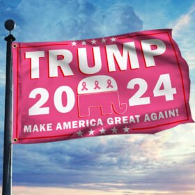 Breast Cancer Grommet Flag Trump 2024 Breast Cancer Trump LNT536GF